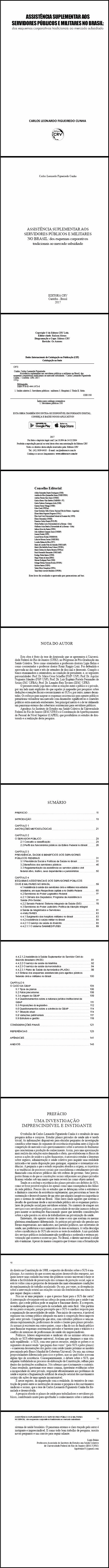 ASSISTÊNCIA SUPLEMENTAR AOS SERVIDORES PÚBLICOS E MILITARES NO BRASIL:<br> dos esquemas corporativos tradicionais ao mercado subsidiado